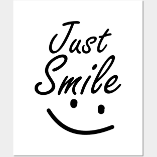 just smile Posters and Art